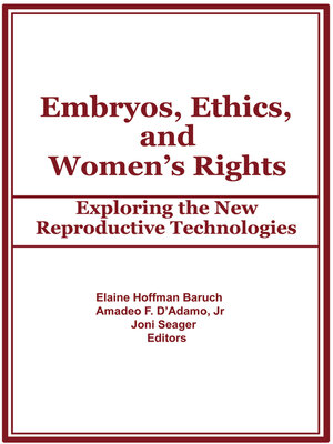 cover image of Embryos, Ethics, and Women's Rights